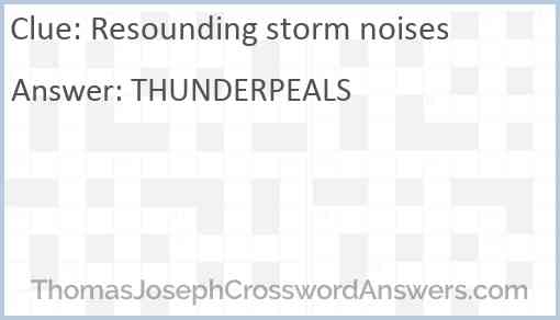 Resounding storm noises Answer