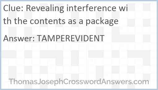 Revealing interference with the contents as a package Answer