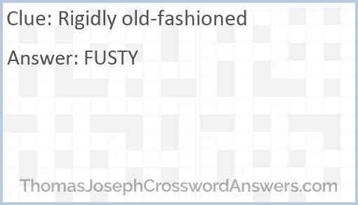 Rigidly old-fashioned Answer