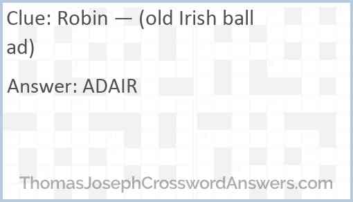 Robin — (old Irish ballad) Answer