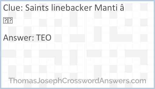 Saints linebacker Manti — Answer