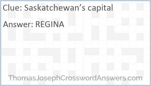 Saskatchewan’s capital Answer