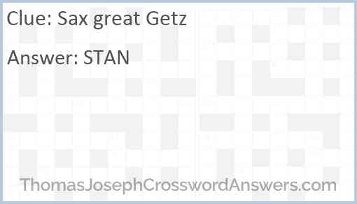 Sax great Getz Answer