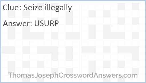 Seize illegally Answer