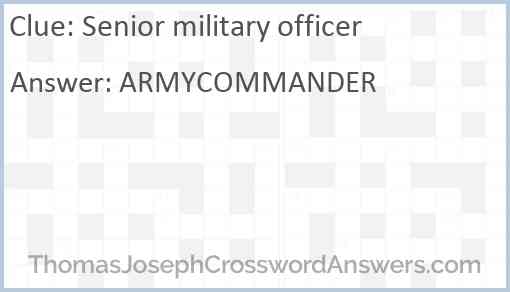 Senior military officer Answer