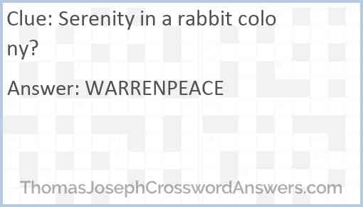 Serenity in a rabbit colony? Answer