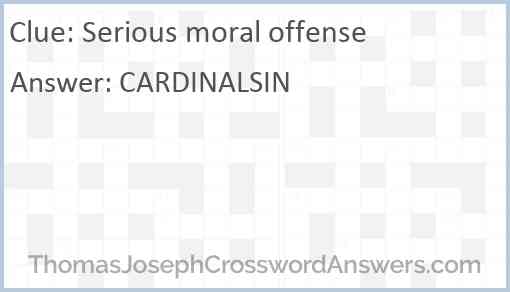Serious moral offense Answer