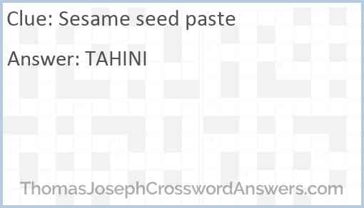 Sesame seed paste Answer