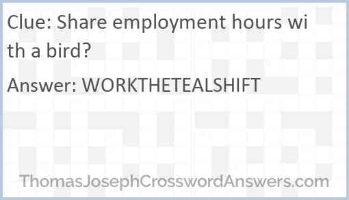 Share employment hours with a bird? Answer