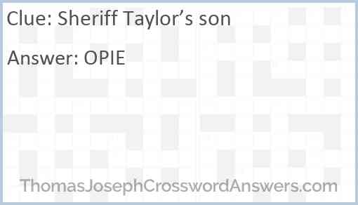 Sheriff Taylor’s son Answer