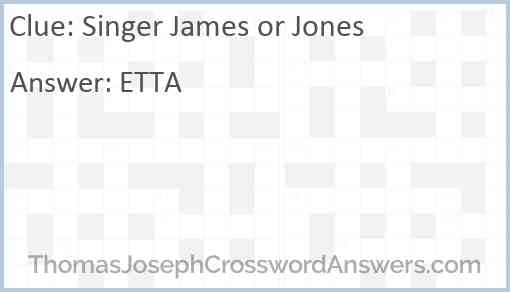 Singer James or Jones Answer