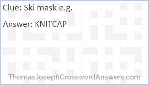 Ski mask e.g. Answer