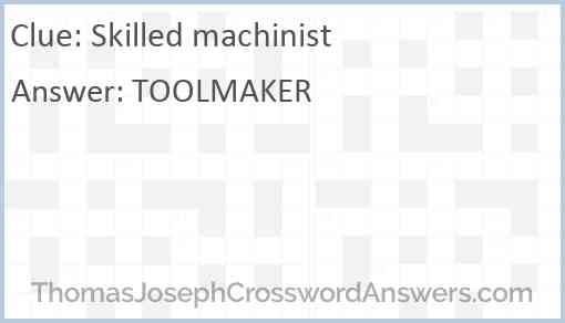 Skilled machinist Answer