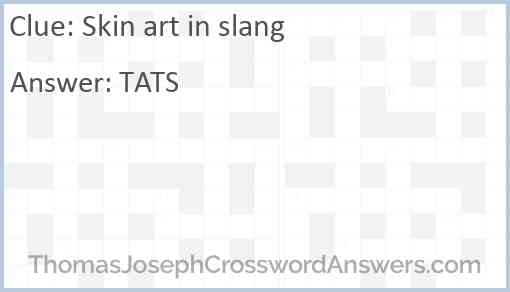 Skin art in slang Answer