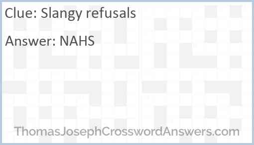 Slangy refusals Answer