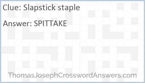 Slapstick staple Answer