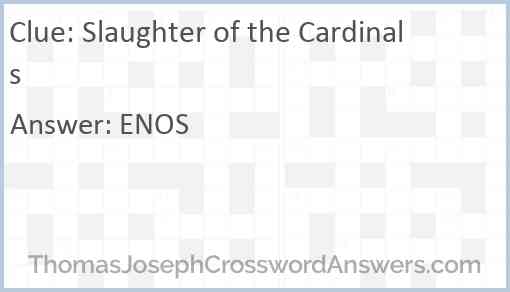 Slaughter of the Cardinals Answer