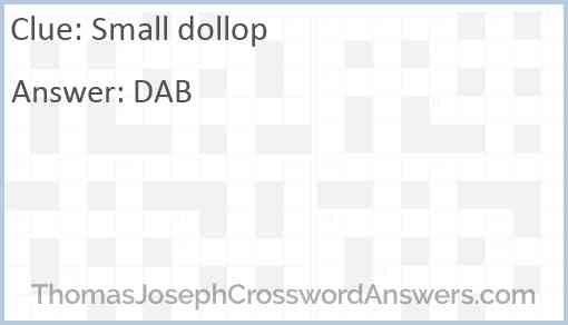 Small dollop Answer