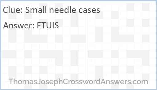 Small needle cases Answer