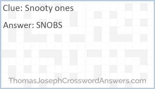 Snooty ones Answer