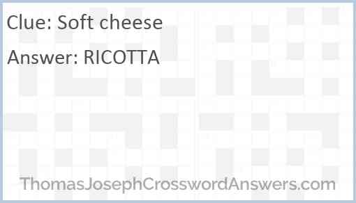 Soft cheese Answer