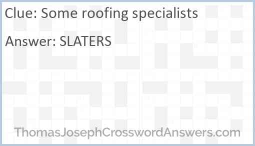 Some roofing specialists Answer