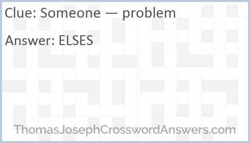 Someone — problem Answer