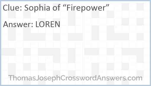 Sophia of “Firepower” Answer