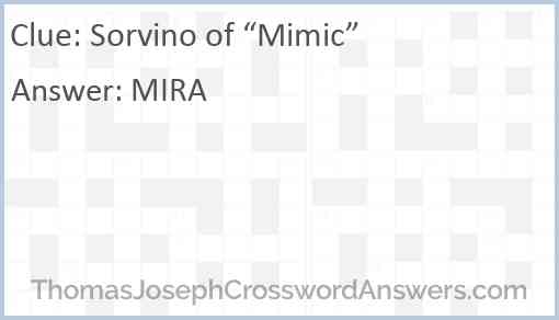 Sorvino of “Mimic” Answer