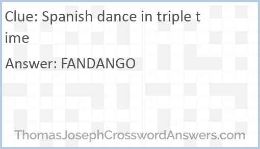 Spanish dance in triple time Answer