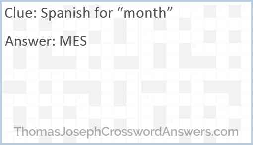 Spanish for “month” Answer