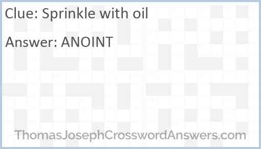 Sprinkle with oil Answer
