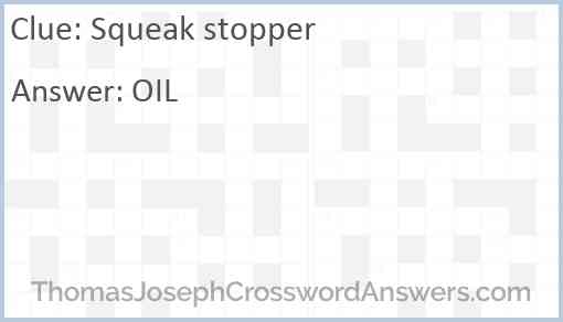 Squeak stopper Answer