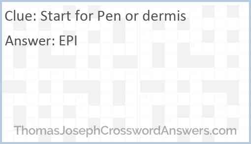 Start for Pen or dermis Answer