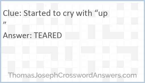 Started to cry with “up” Answer