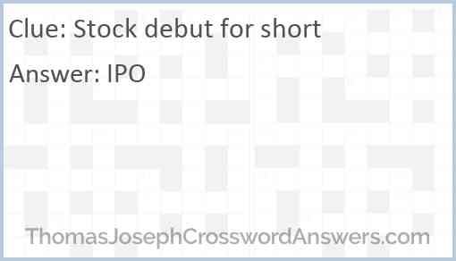 Stock debut for short Answer