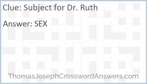 Subject for Dr. Ruth Answer