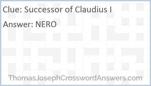 Successor of Claudius I Answer