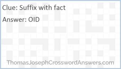 Suffix with fact Answer