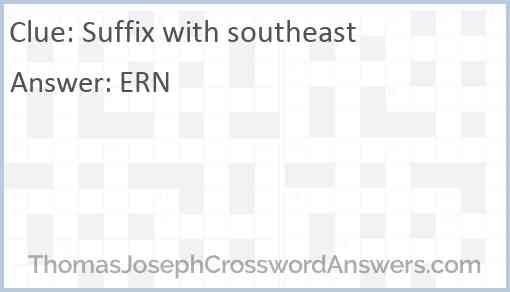 Suffix with southeast Answer