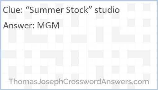 “Summer Stock” studio Answer