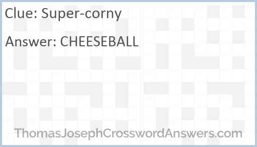 Super-corny Answer