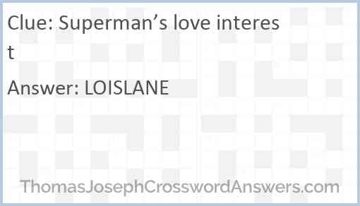 Superman’s love interest Answer