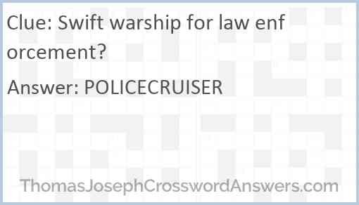 Swift warship for law enforcement? Answer