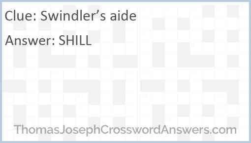 Swindler’s aide Answer