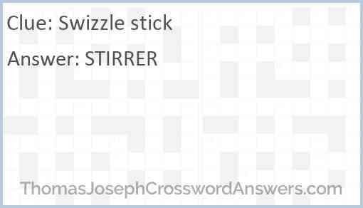 Swizzle stick Answer