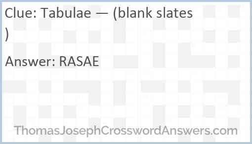Tabulae — (blank slates) Answer