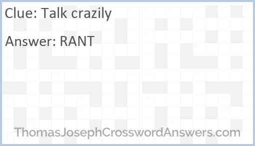 Talk crazily Answer