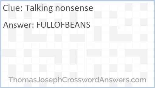 Talking nonsense Answer