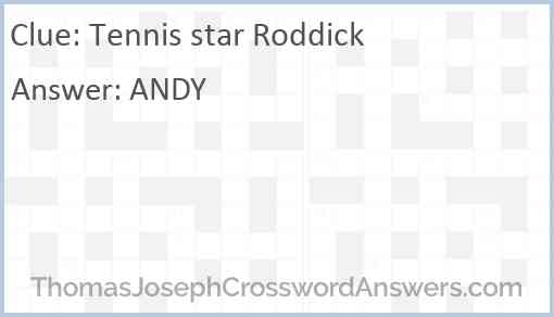 Tennis star Roddick Answer